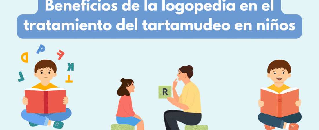 Beneficios de la logopedia en el tratamiento del tartamudeo en niños
